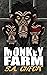 Monkey Farm (Evil Cookie Thriller Books)