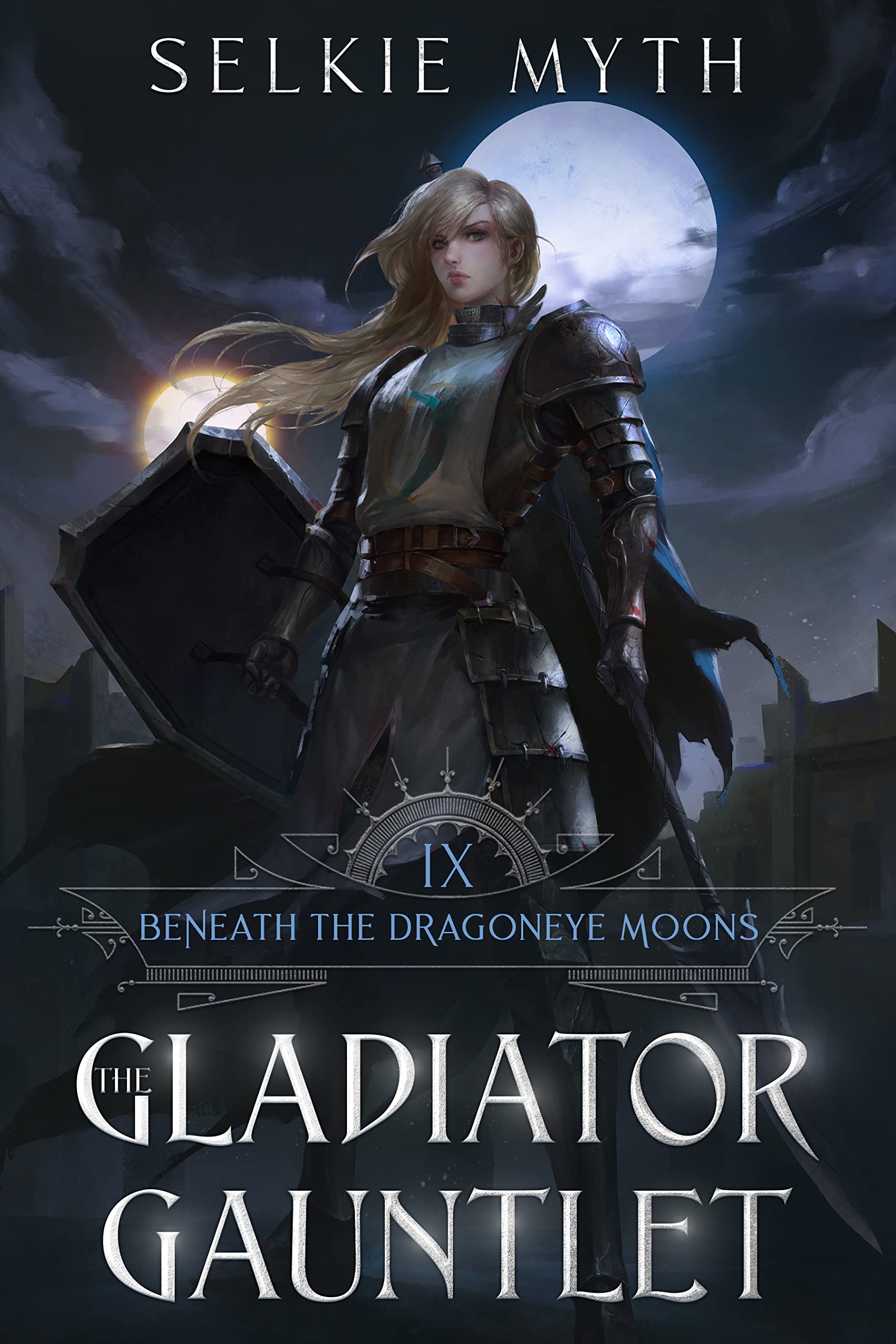 The Gladiator Gauntlet (Beneath the Dragoneye Moons, #9)
