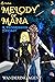 Melody of Mana 3 (Melody of...