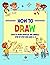 How To Draw: How to Draw Ve...