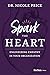 Spark The Heart: Engineering Empathy In Your Organization