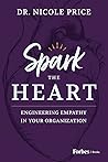Spark The Heart: ...