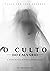O Culto do Calvário (Portuguese Edition)