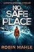 No Safe Place (Detective Re...