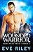 His Wounded Warrior (Gray Vale Pack, #2)