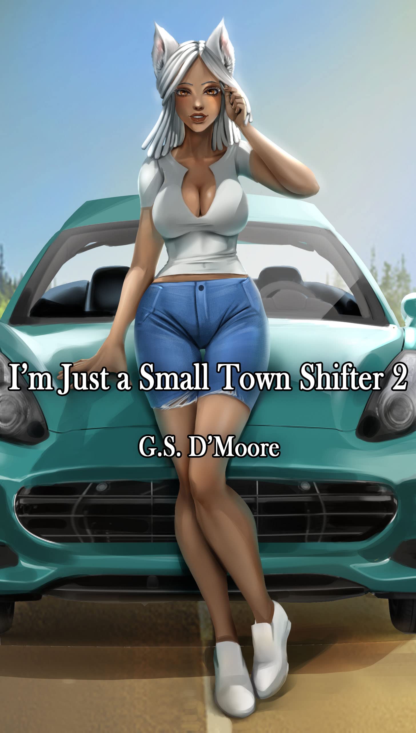 I'm Just A Small Town Shifter 2 (Kindle Edition)