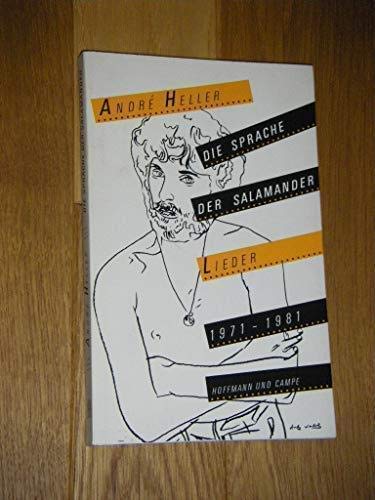 Die Sprache der Salamander: Lieder 1971-1981 (German Edition)
