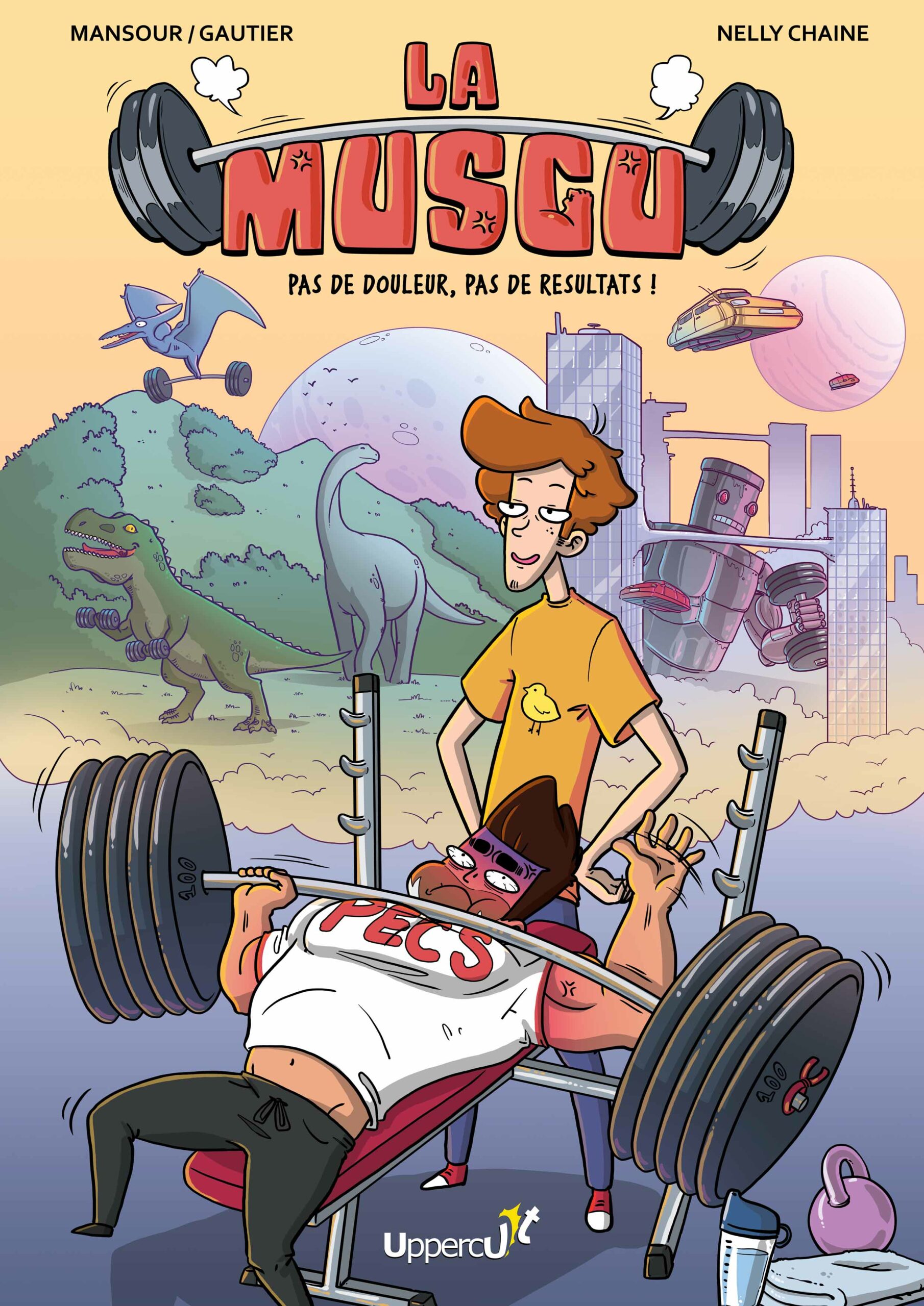 La Muscu: pas de douleur, pas de resultats! (Hardcover)
