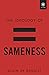 The Ideology of Sameness (Foundations (Institut Iliade))