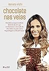 Chocolate nas veias (Portuguese Edition)