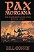 Pax Morgana: The Dark Britannia Saga, Book One