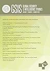 Global Security and Intelligence Studies: Volume 7, Number 1, Summer 2022 Global Security and Intelligence Studies: Volume 7, Number 1, Summer 2022