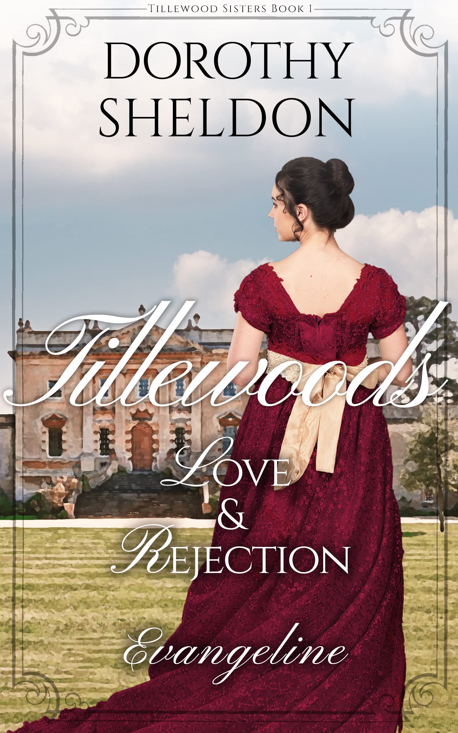 Love & Rejection, Evangeline (Tillewood Sisters #1)