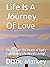 Life Is A Journey Of Love: ...
