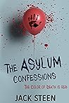 The Asylum Confes...