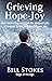 Grieving--Hope--Joy