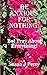 BE ANXIOUS FOR NOTHING: But...
