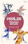 Periler: Tehlikel...
