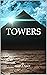 Towers by Joseph Barnett