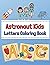 Astronaut Kids Letters Colo...
