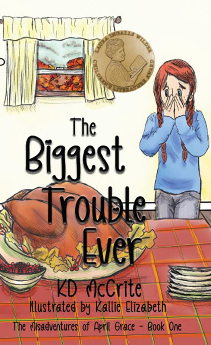 The Biggest Trouble Ever (The Misadventures of April Grace Book 1)