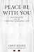 Peace Be with You: Peacemak...