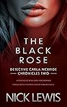 The Black Rose: A...