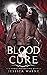 Blood Cure (Vampire Huntres...