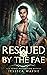Rescued by the Fae (Vampire...