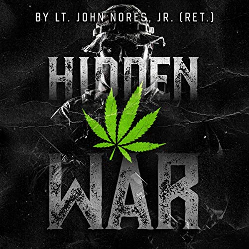 EBOOK Hidden War: How Special Operations Game Wardens Are Reclaiming America's Wildlands from the Drug Cartels
