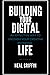 Building Your Digital Life: An Effective Way To Unleash Your Creative Potential
