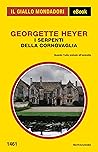 I serpenti della Cornovaglia (Il Giallo Mondadori) by Georgette Heyer