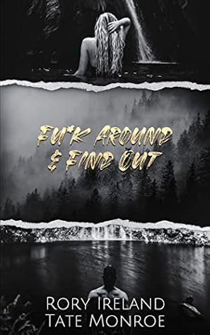 Fu*k Around & Find Out (Ravens of Hollow Hill #2)