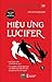 Hiệu ứng Lucifer: Khi thiên thần trở thành ác quỷ (Tập 1, 2)