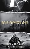 Good Fu*king Girl by Rory Ireland