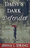 Daisy's Dark Defe...