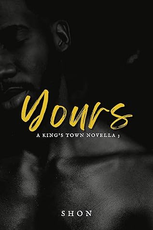 Yours (King's Town, #3)