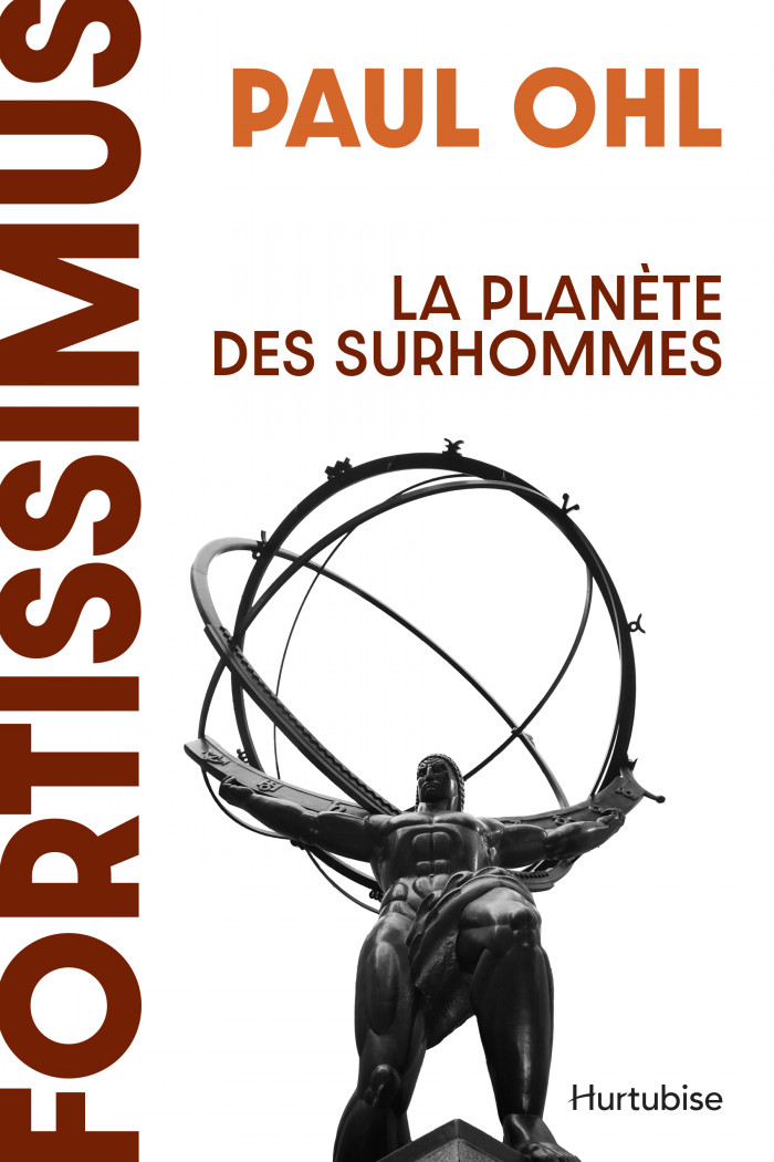 Fortissimus : La Planète des Surhommes
