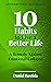 10 Habits to Live a Better Life: A Remedy Against Emotional Collapse (10 Habits Series Book 5)