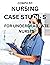 COMPILED NURSING CASE STUDI...