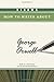 Bloom's How to Write About George Orwell (Bloom's How to Write About Literature)