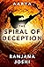 The Spiral of Deception: A ...
