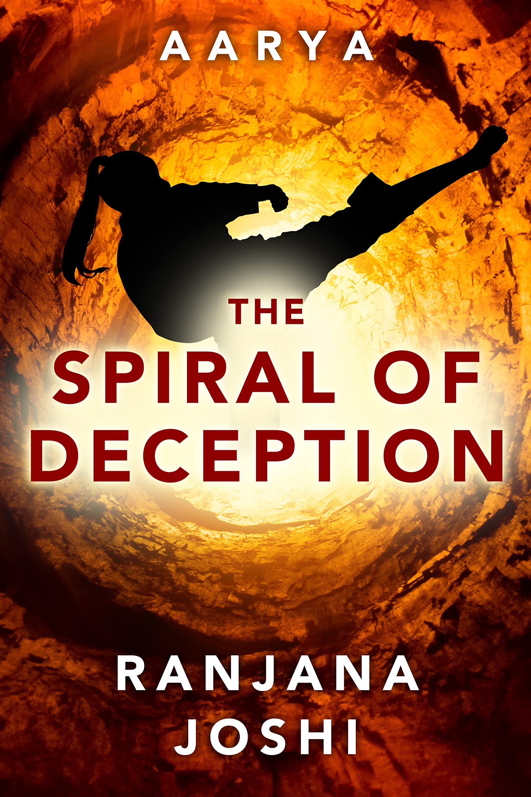 The Spiral of Deception: A page-turning Indian detective thriller (Aarya Sarkar)