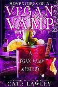 Adventures of a Vegan Vamp