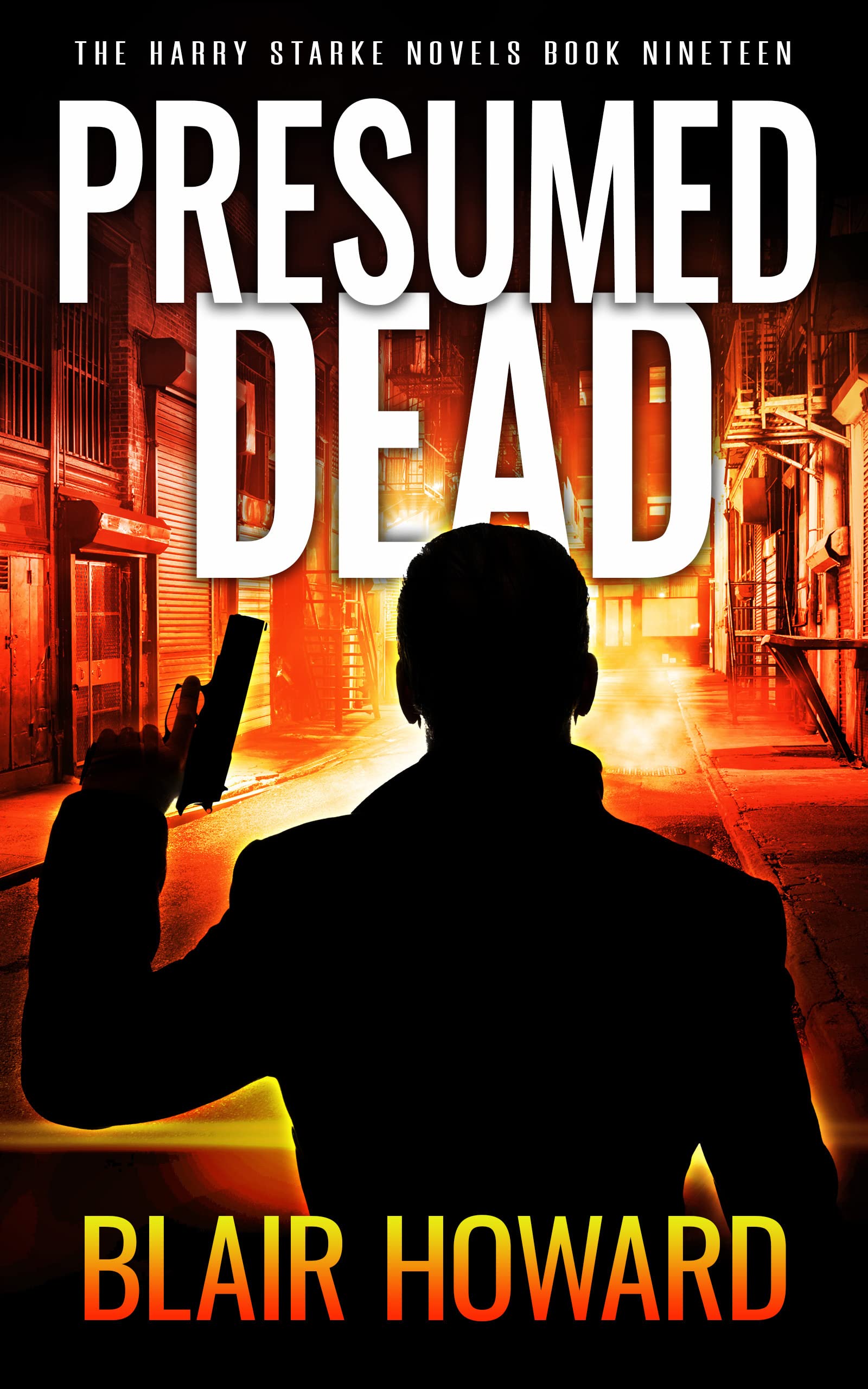 Presumed Dead (The Harry Starke Novels Book 19)