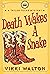 Death Wakes A Snake: A Tayl...