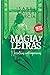 Magia y letras: Narrativas contemporáneas