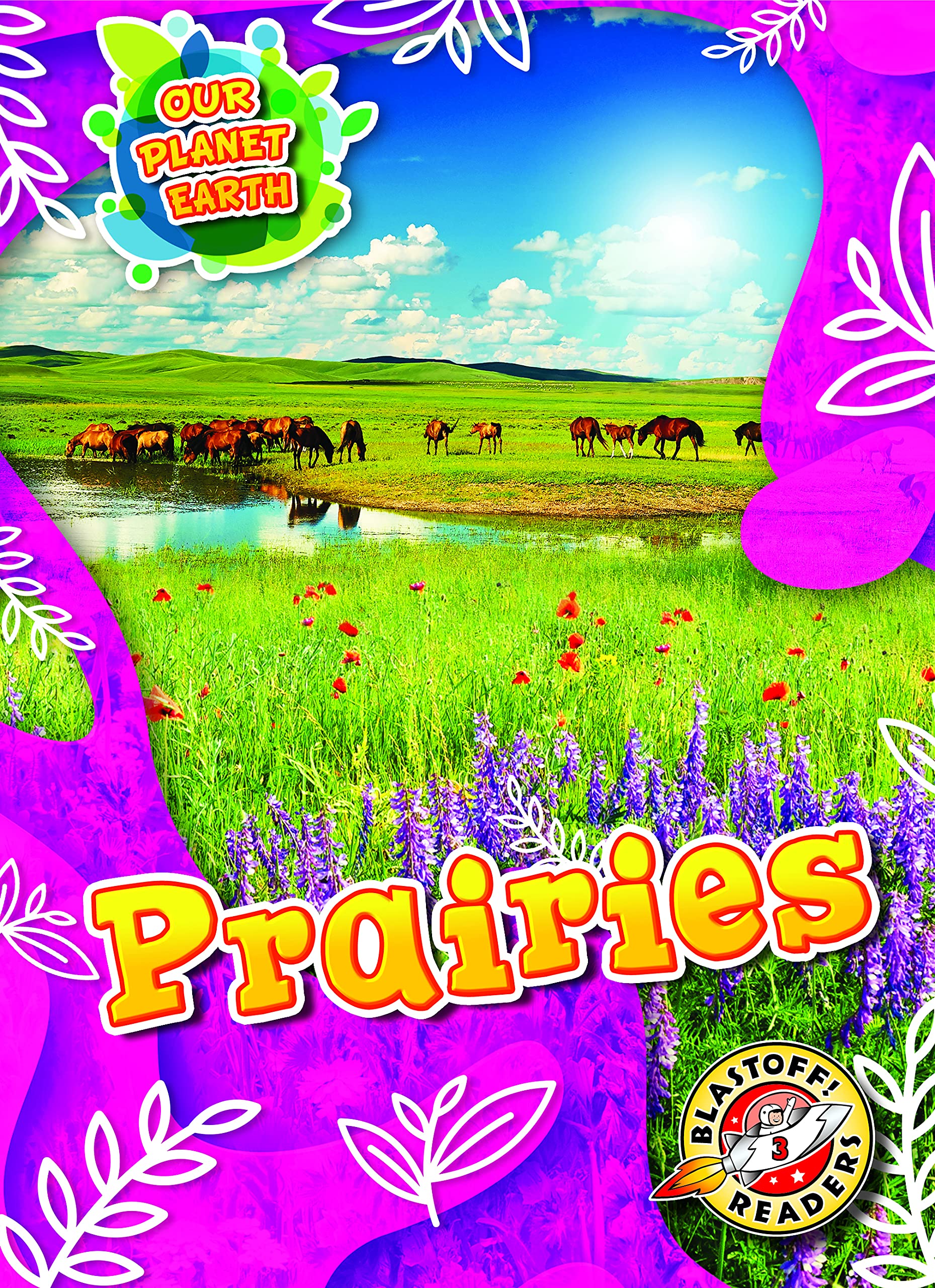 Prairies (Our Planet Earth)