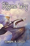 The Bygone Way
