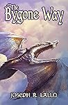The Bygone Way